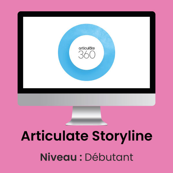 Articulate Storyline Formation E-Learning Débutant