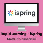iSpring Rapid Learning Intermédiaire